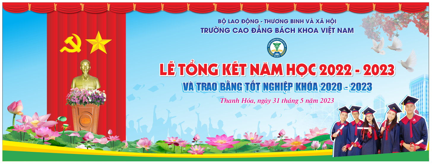 TỔNG KẾT NĂM HỌC  2022-2023  VÀ TRAO BẰNG TỐT NGHIỆP KHÓA 2020-2023
